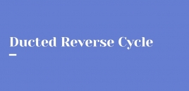 Ducted Reverse Cycle | Kooyong Air Conditioner kooyong